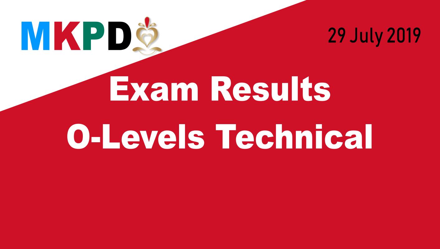 Exam Results O-Levels Technical - 29 July 2019