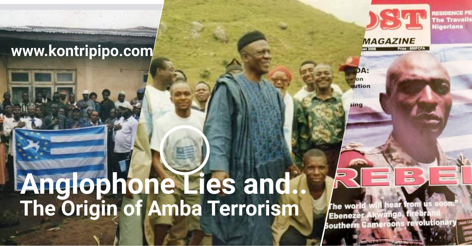 Anglophone Lies and the True Origin of Ambazonia terrorism in Cameroon