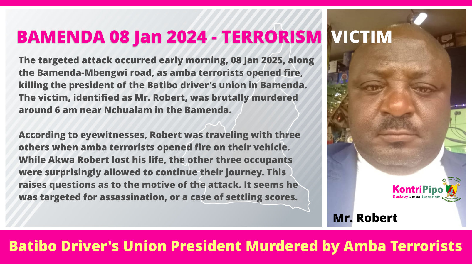 Batibo Driver's Union President Murdered by Amba Terrorists