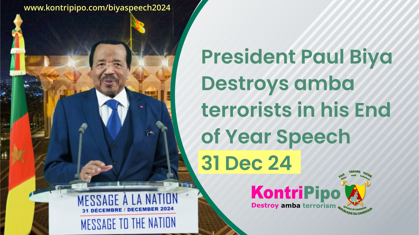 President paul biya destroys amba terrorists in his end of year speech 31 dec 2024