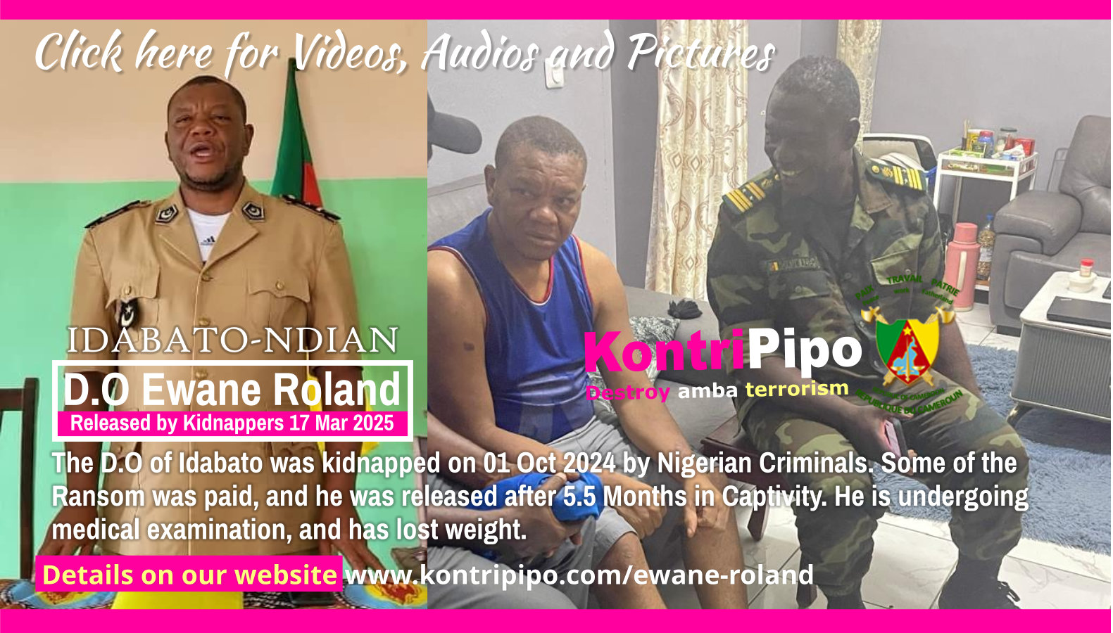 The DO of Idabato Ewane Roland released 17 Mar 2025 with BIR