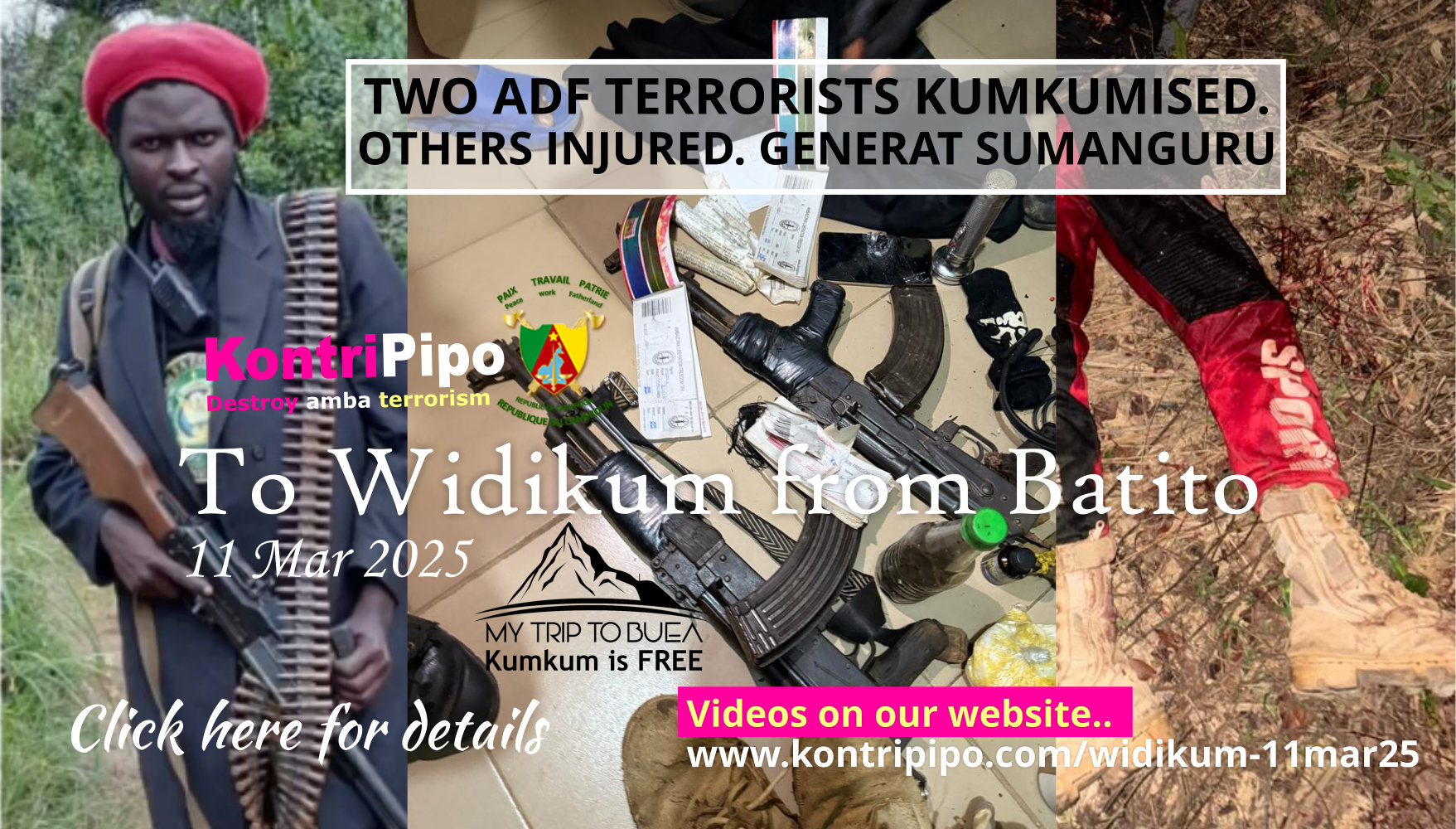 Widikum - ADF Terrorists under Ashong Man geneRAT Sumanguru 2 Kumkumised 11 Mar 2025